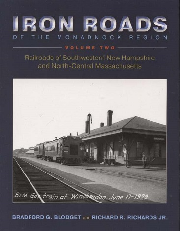Iron Roads of the Monadnock Region (Volume Two)